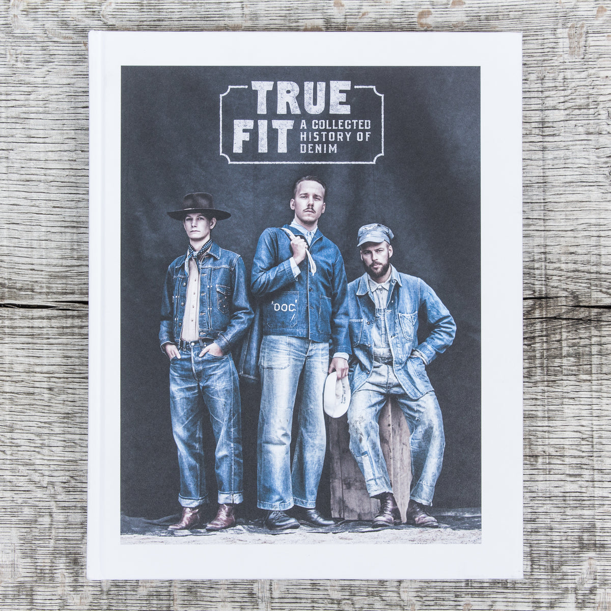 True Fit – A Collected History of Denim Book